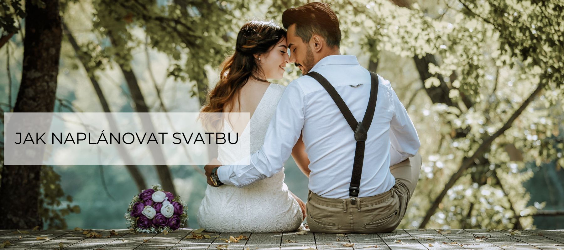 JAK NAPLÁNOVAT SVATBU
